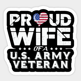 Proud Wife Of A Us Veteran Army Sticker